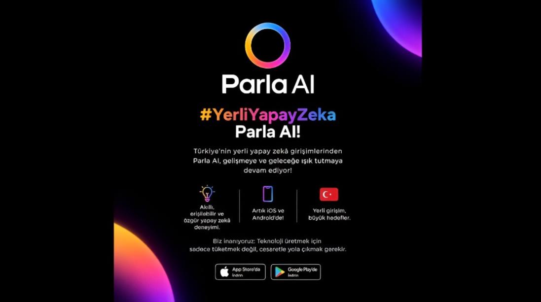 Parla AI ile Yapay Zekâ Teknolojisinde  Yeni  Süreç 