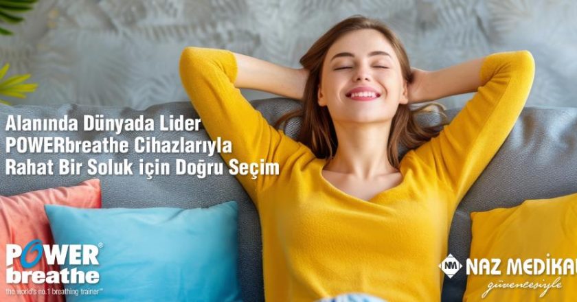 Solunum Terapisi ile Sağlıklı Nefes Almanın Yolları: POWERbreathe’in Eşsiz Çözümleri
