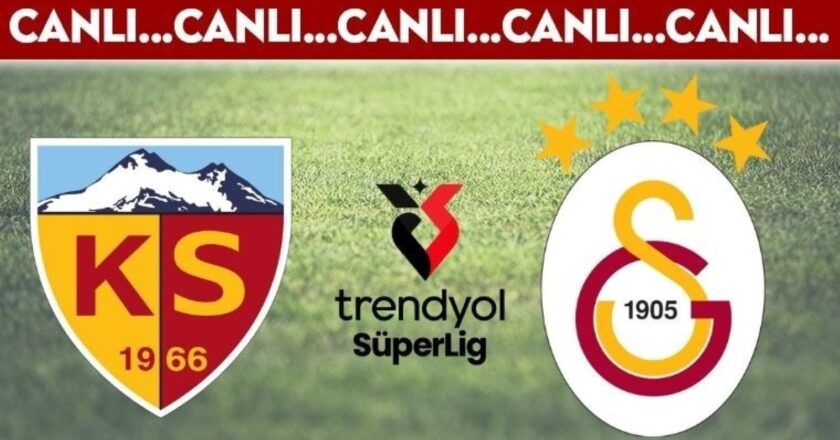 CANLI YAYIN: Kayserispor – Galatasaray CANLI AÇIKLAMA 2024/2025 Sezonu Trendyol Süper Lig 17. hafta maçı – Son Dakika Spor Haberleri