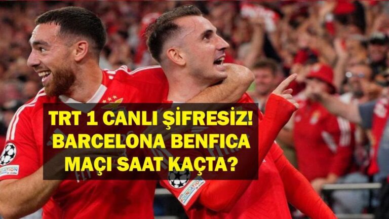 Benfica Barcelona Maçı Ne Zaman? Benfica Barcelona Maç Kadrosu