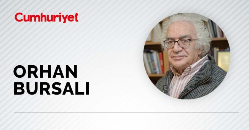 Orhan Bursalı yazdı : Varoluş mu yok oluş mu… Kör bakışların açmazlığı